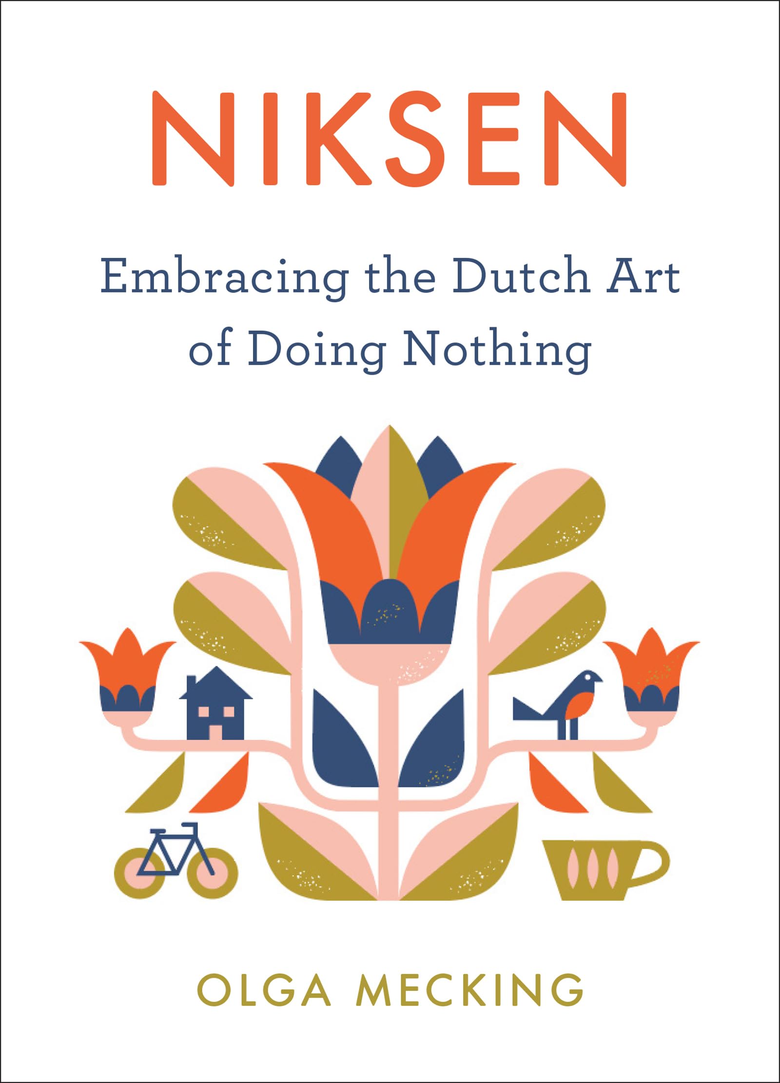 Niksen: Embracing the Dutch Art of Doing Nothing – Expert-Backed Strategies for Stress, Burnout, and Productivity Philosophy