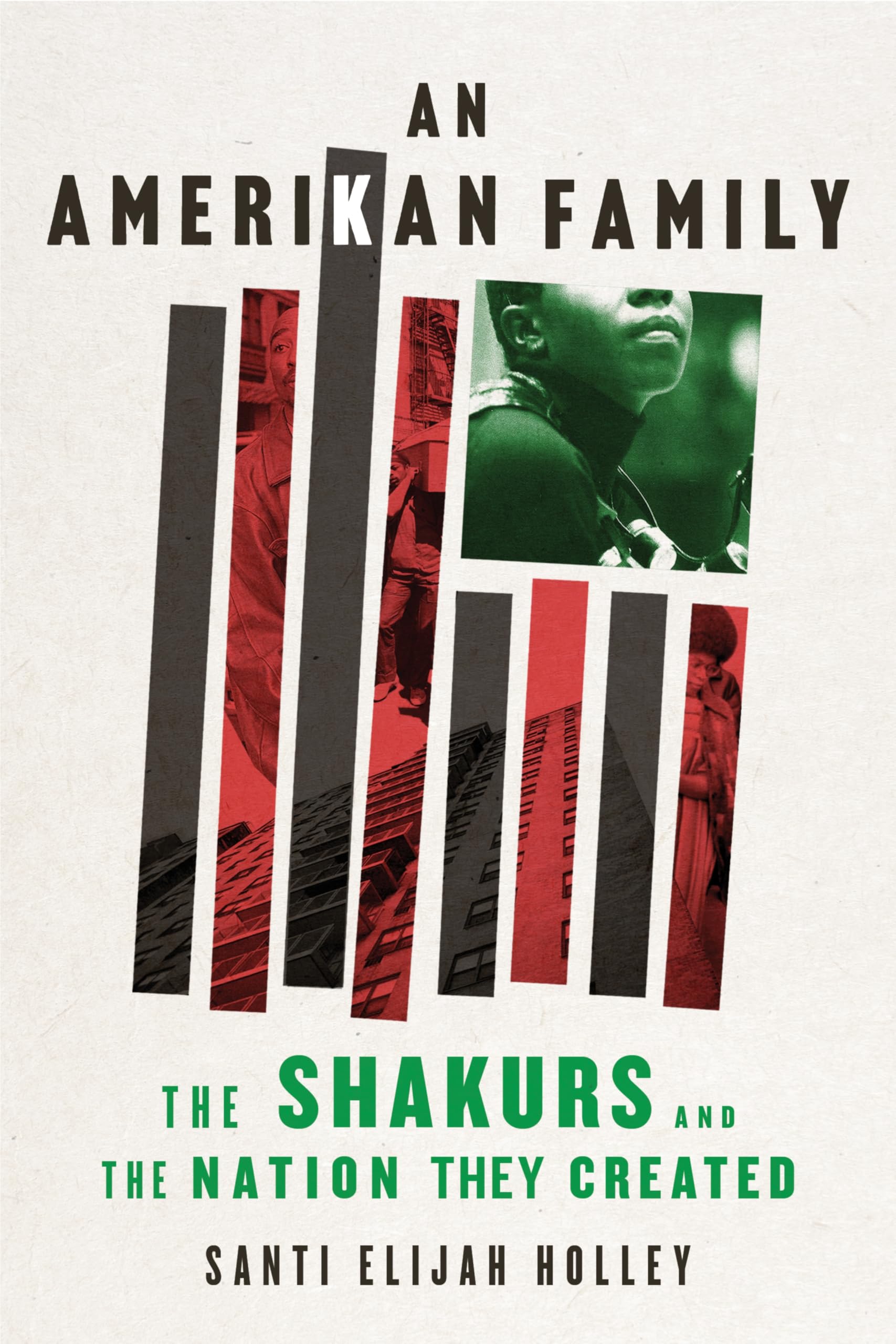 An Amerikan Family: The Shakurs and the Nation They Created book