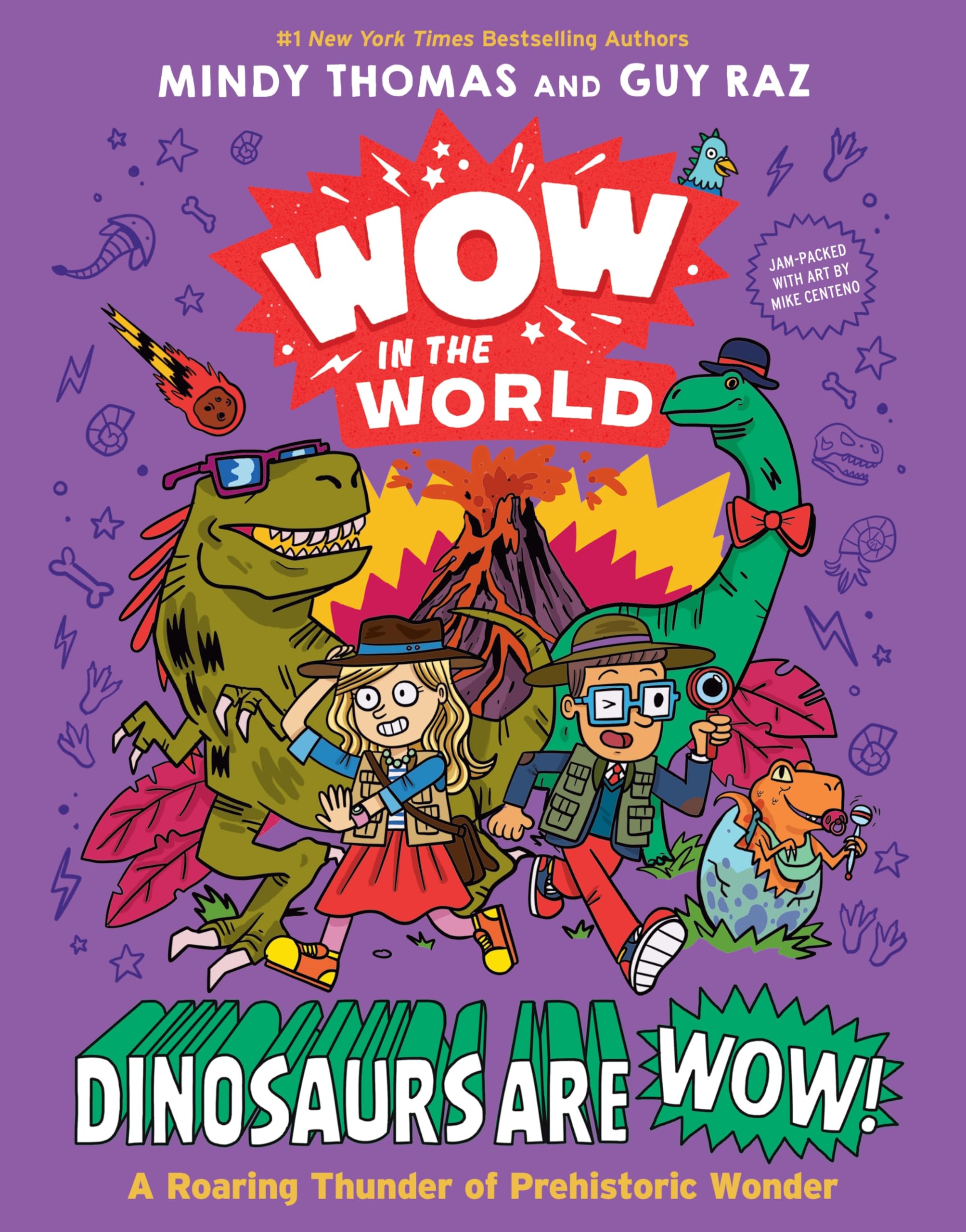 Wow in the World: Dinosaurs Are Wow!: A Roaring Thunder of Prehistoric Wonder Non-fiction