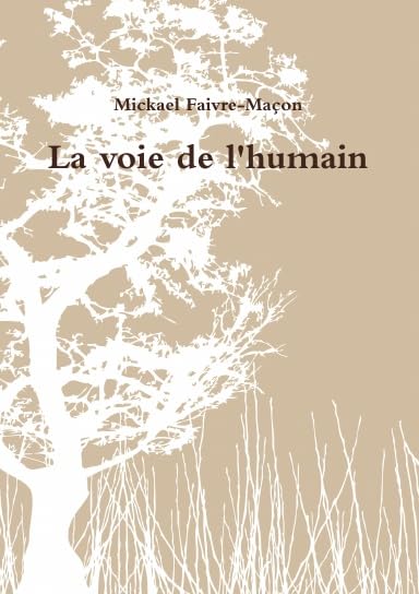 La voie de l'humain Books