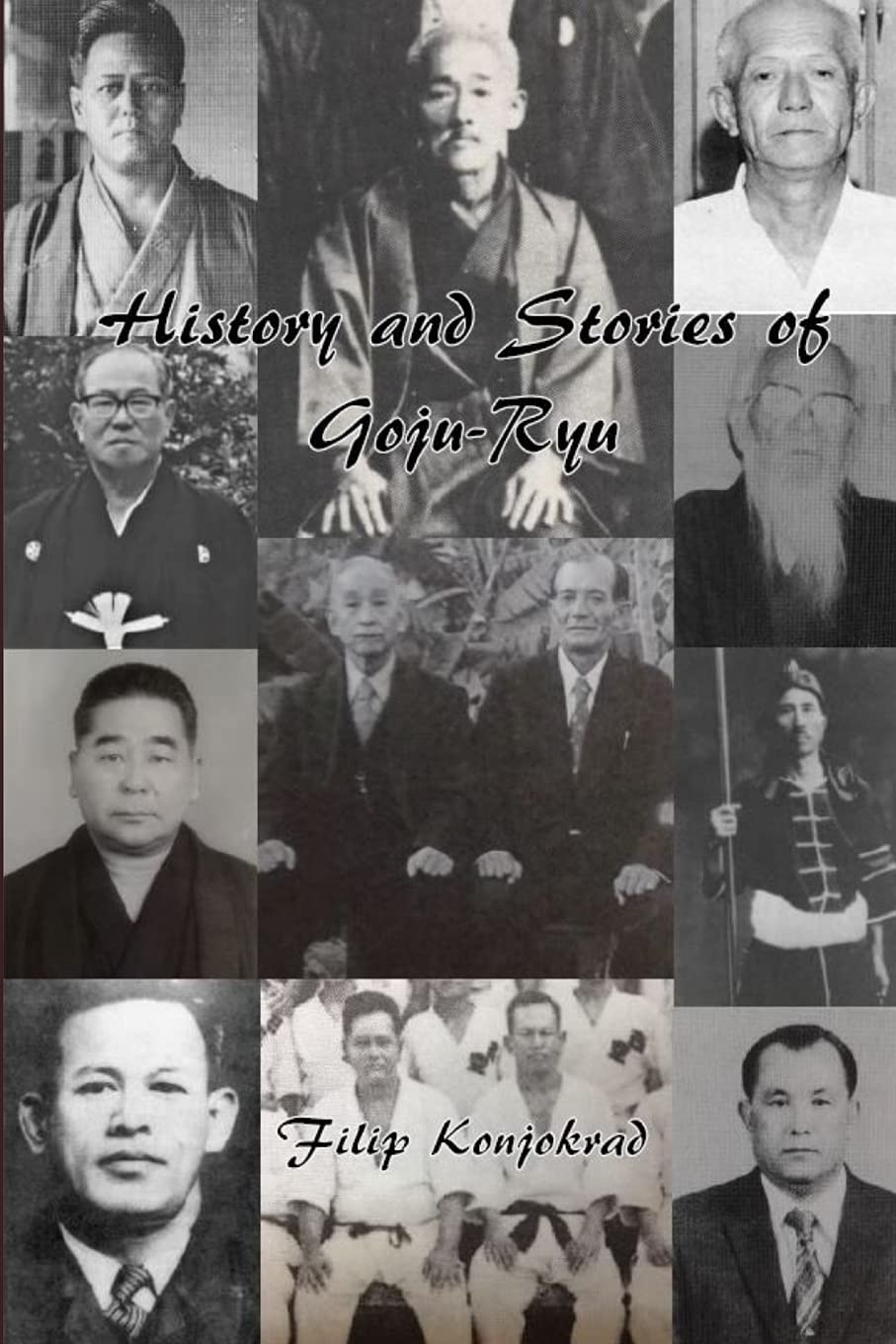 History and Stories of Goju-Ryu Personalities