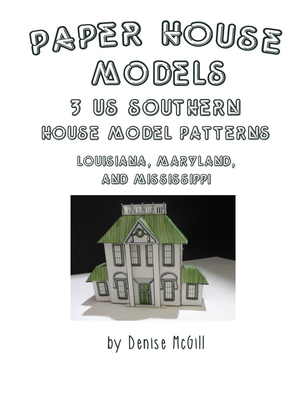 Paper House Models, 3 US Southern House Model Patterns; Louisiana, Maryland, Mississippi Hobbies & Crafts