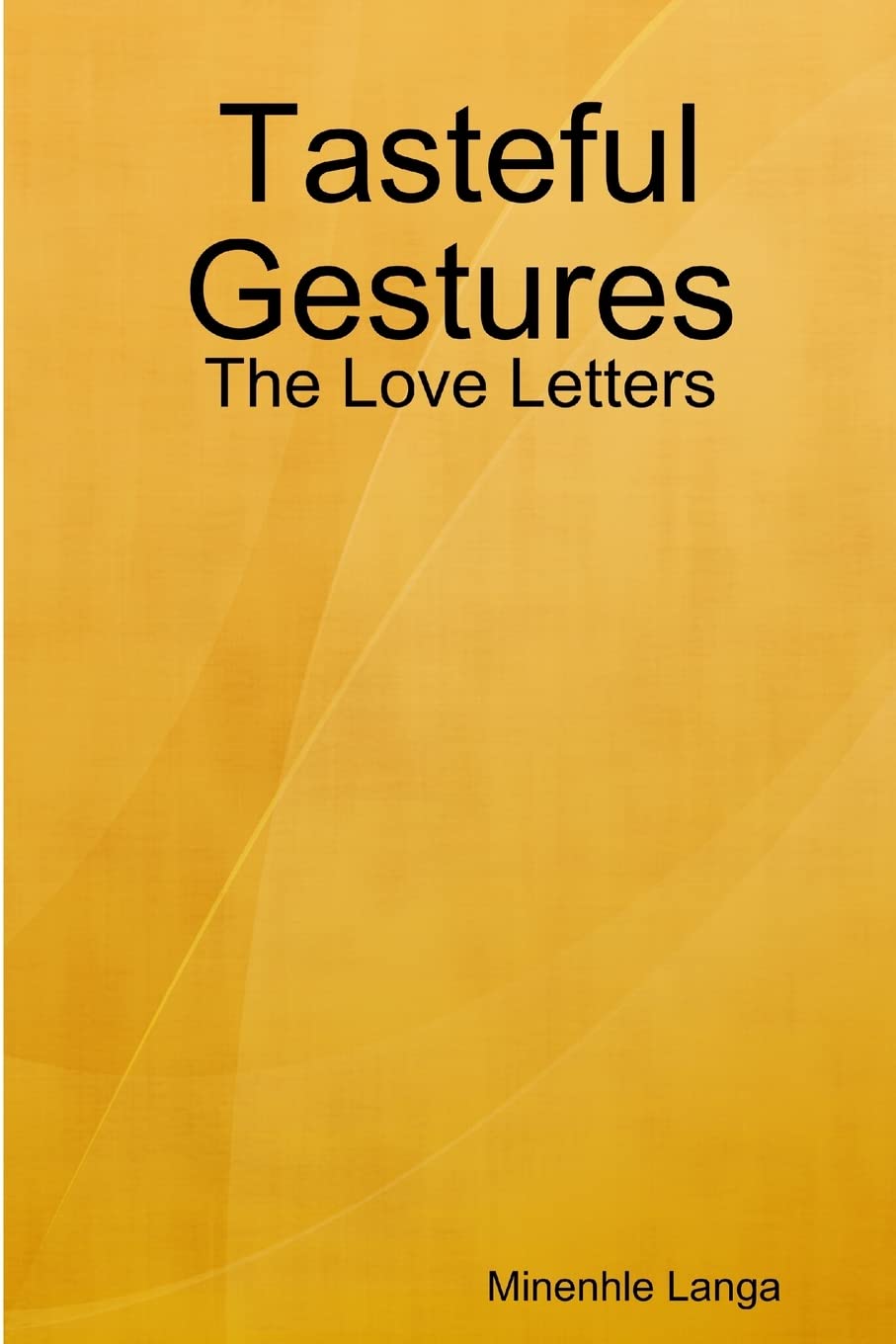 Tasteful Gestures: The Love Letters Contemporary literature