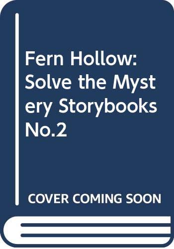 Solve the Mystery Storybooks (No.2) (Fern Hollow) Books