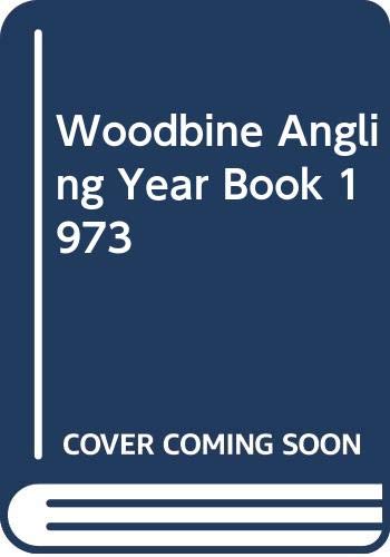 "Woodbine" Angling Year Book 1973 Books