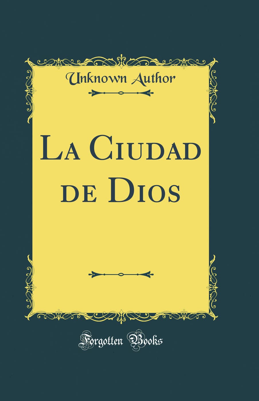 La Ciudad de Dios (Classic Reprint) Law