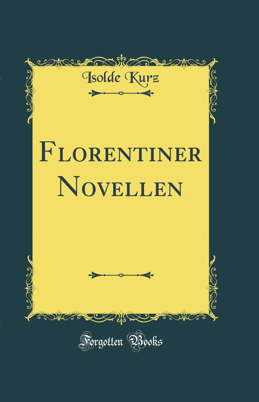 Florentiner Novellen (Classic Reprint) Arts & Music