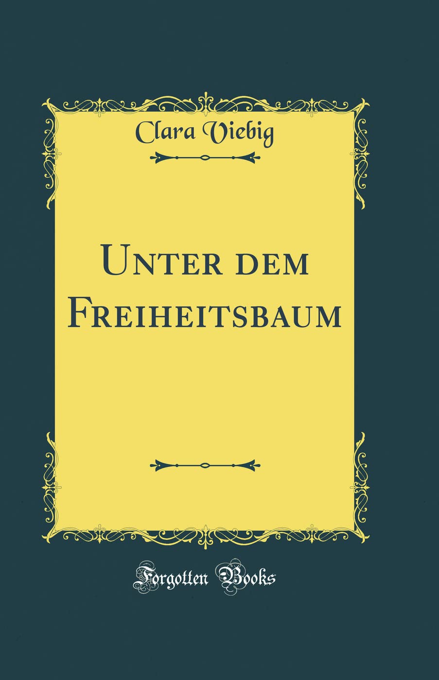 Unter dem Freiheitsbaum (Classic Reprint) Contemporary literature