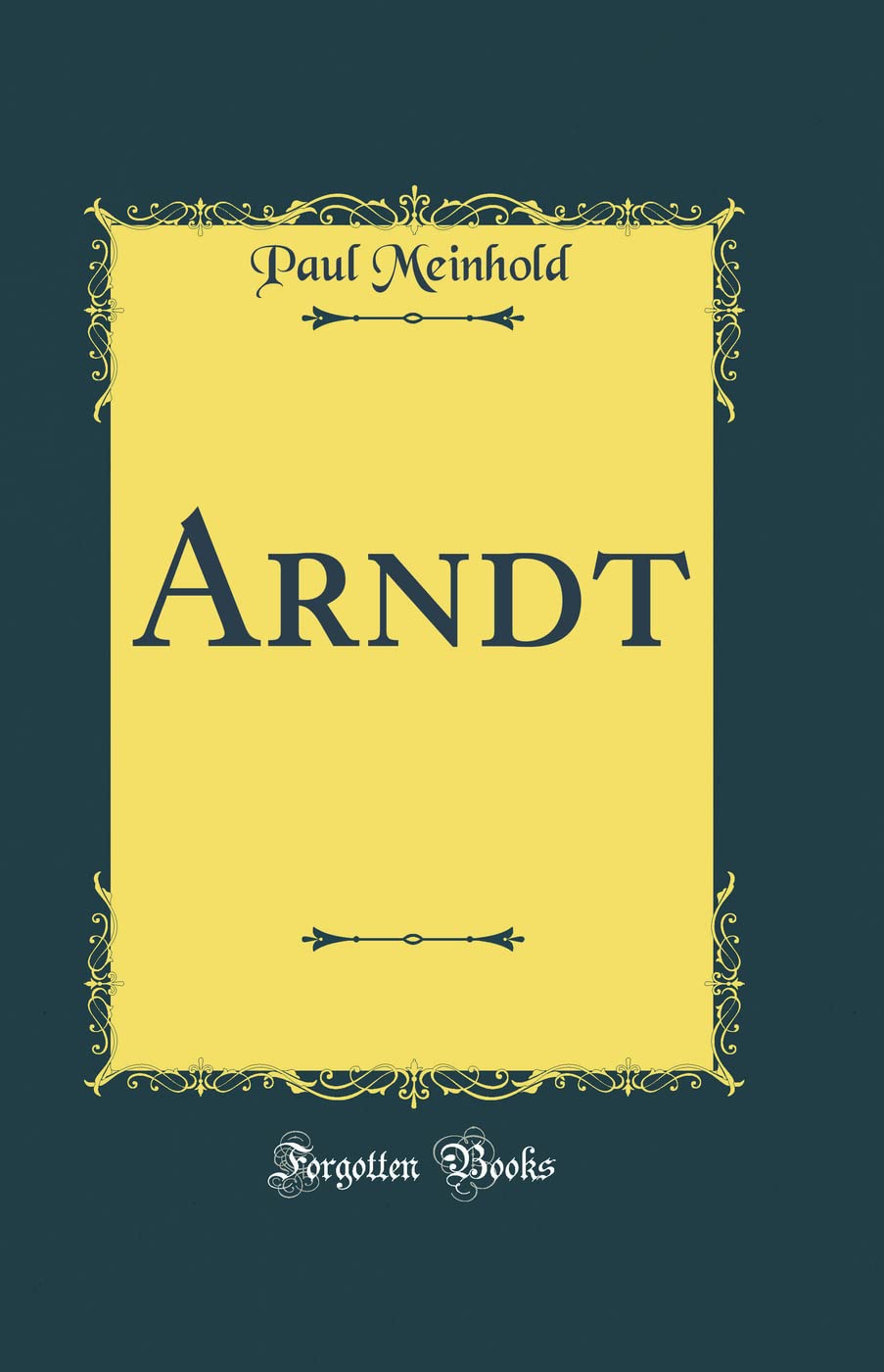 Arndt (Classic Reprint) Learning & Reference