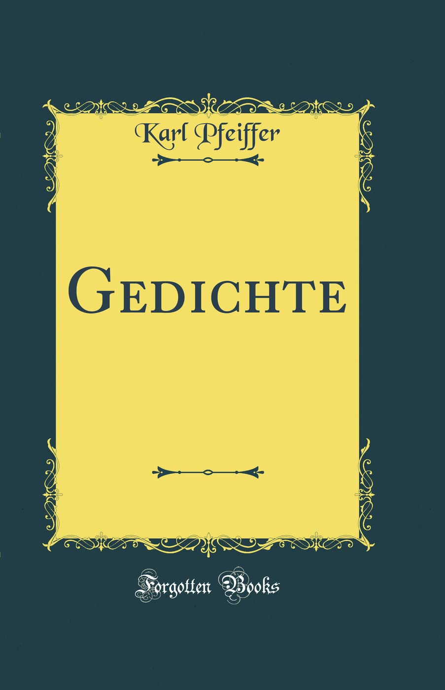 Gedichte (Classic Reprint) Poetry
