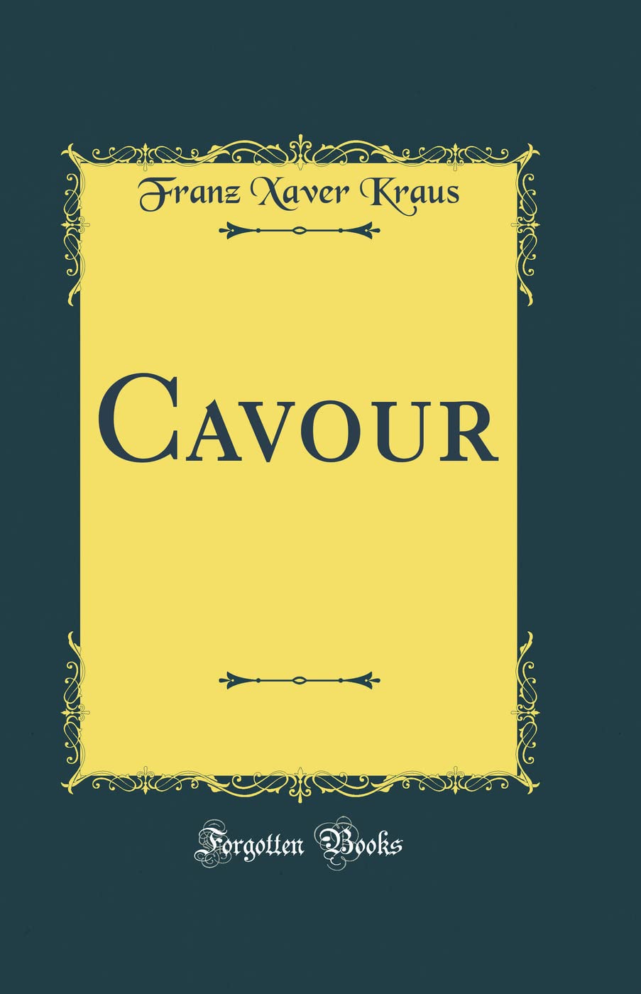 Cavour (Classic Reprint) Film, Art & Culture
