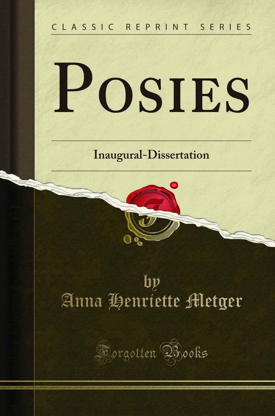 Posies: Inaugural-Dissertation (Classic Reprint) Drama