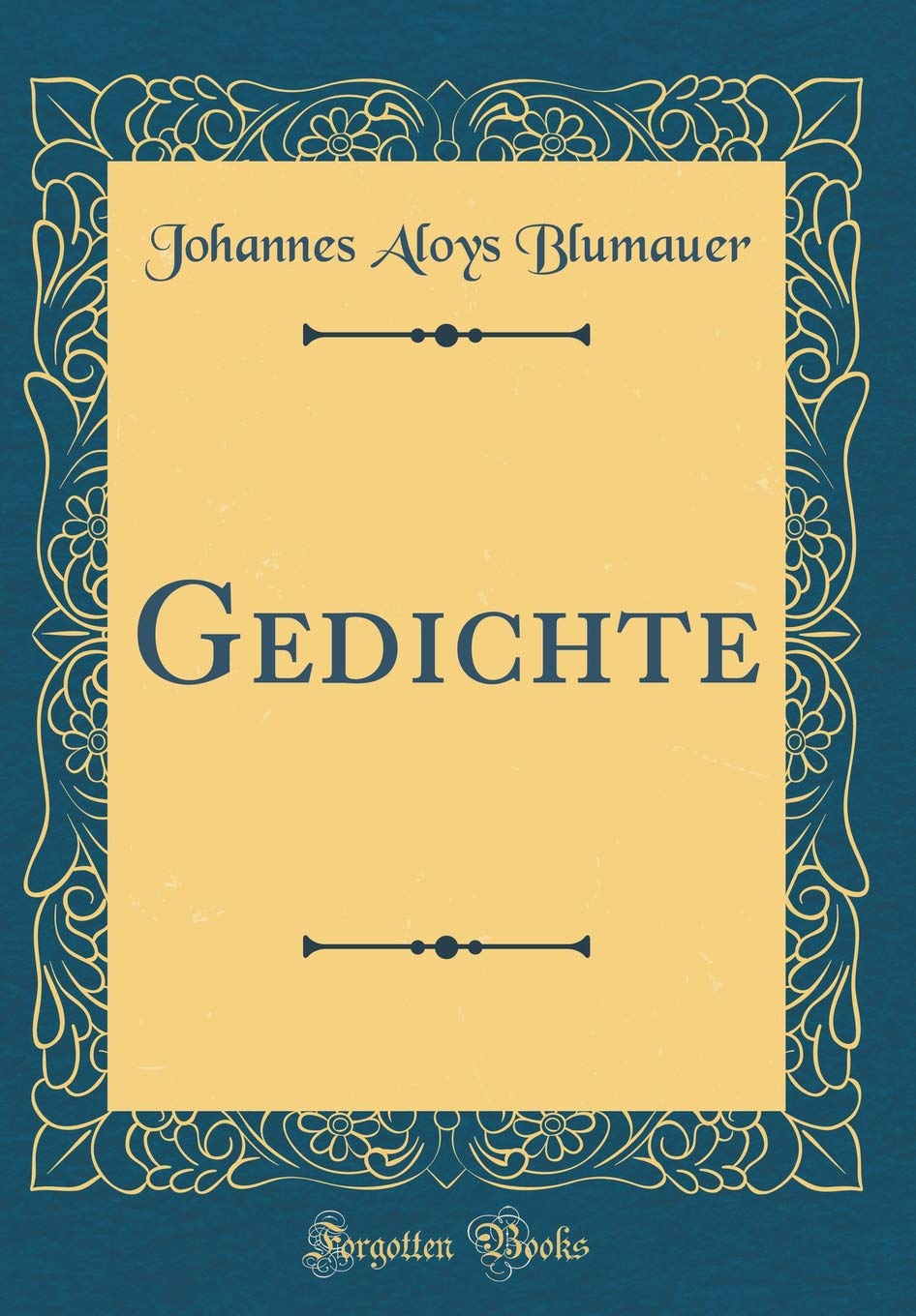 Gedichte (Classic Reprint) Drama