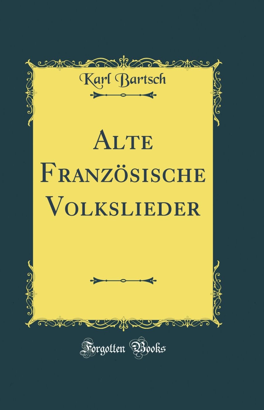 Alte Französische Volkslieder (Classic Reprint) Drama