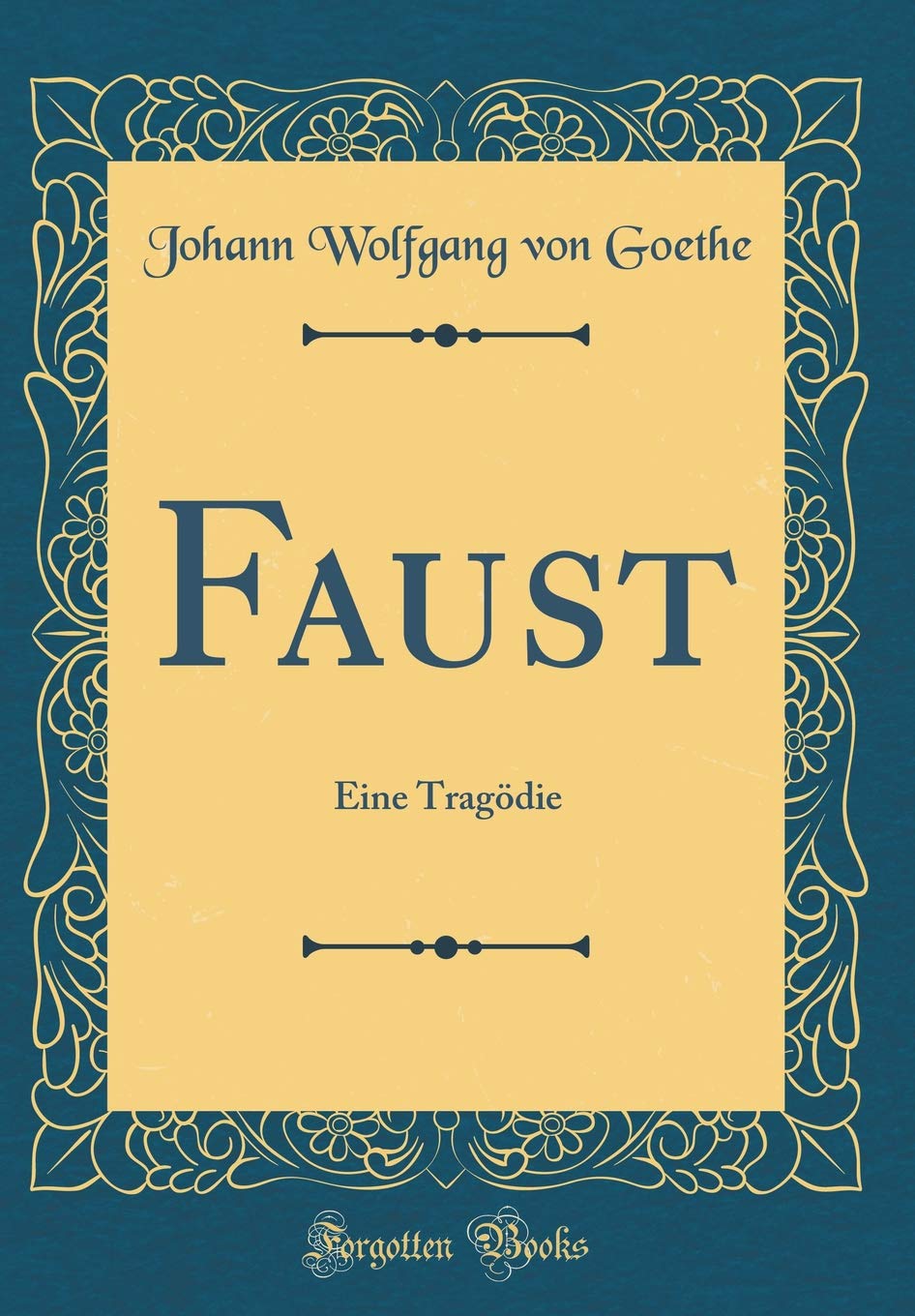 Faust: Eine Tragödie (Classic Reprint) Film, Art & Culture