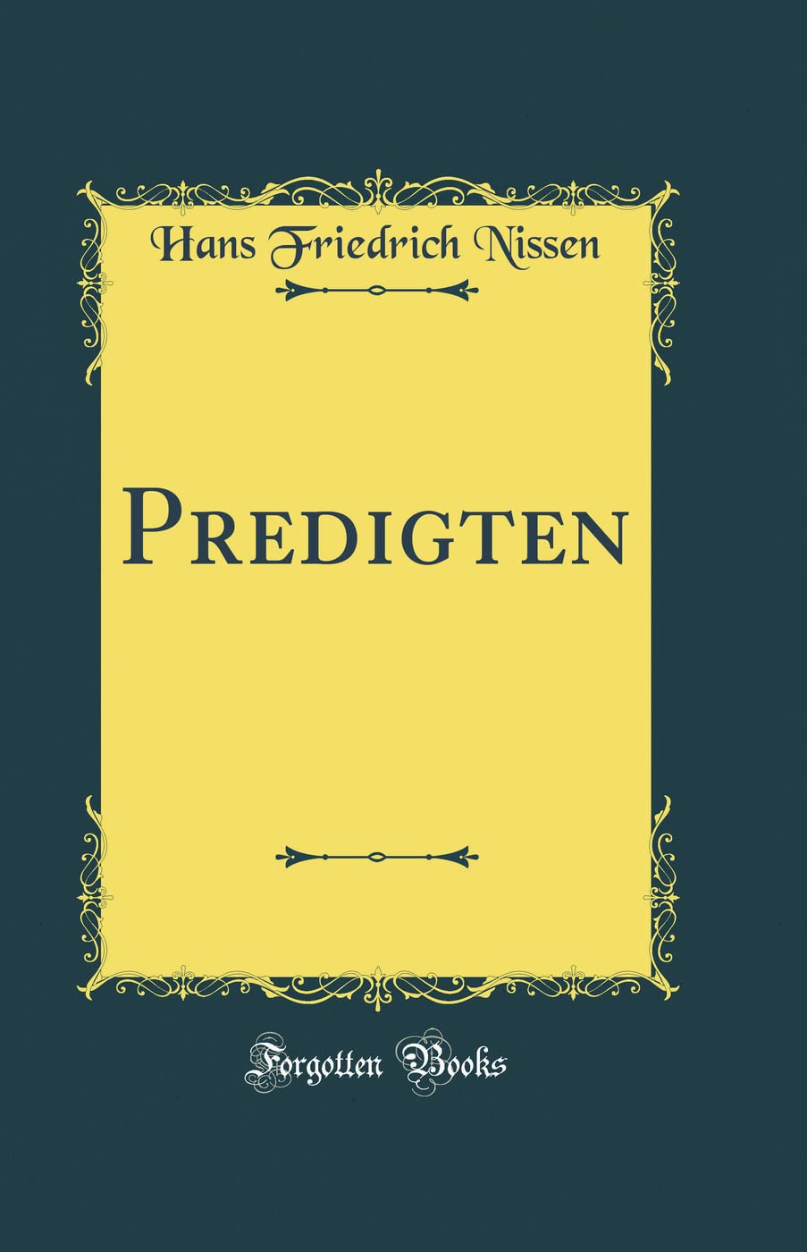 Predigten (Classic Reprint) Film, Art & Culture