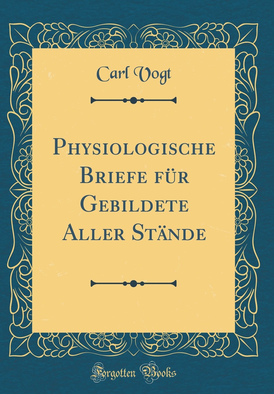 Physiologische Briefe für Gebildete Aller Stände (Classic Reprint) Leisure, Home & Garden