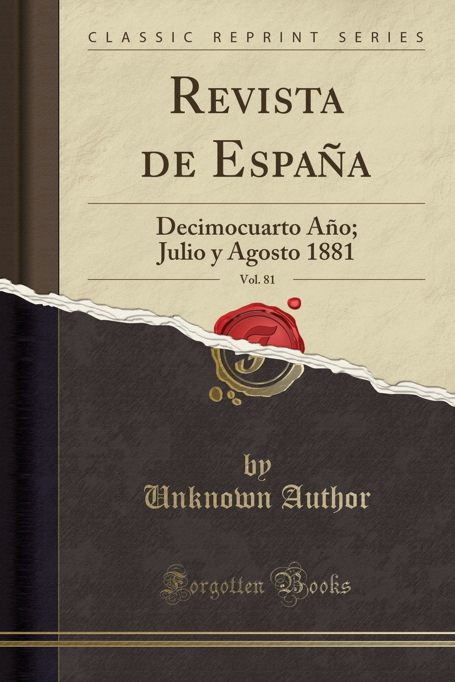 Revista de España, Vol. 81: Decimocuarto Año; Julio y Agosto 1881 (Classic Reprint) Philosophy