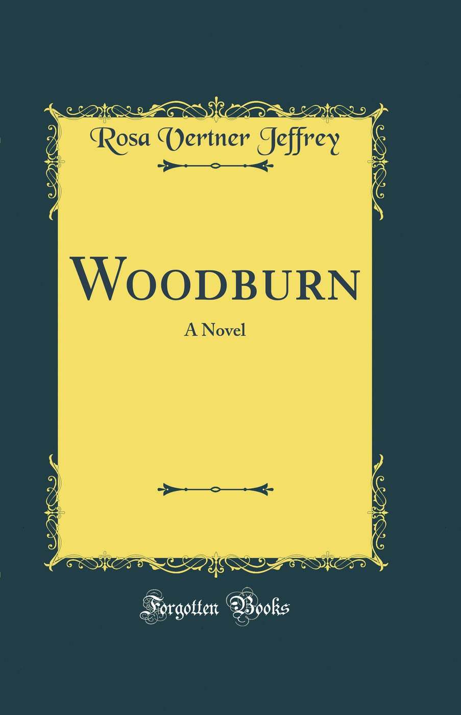 Woodburn: A Novel (Classic Reprint) Novels & Short Stories