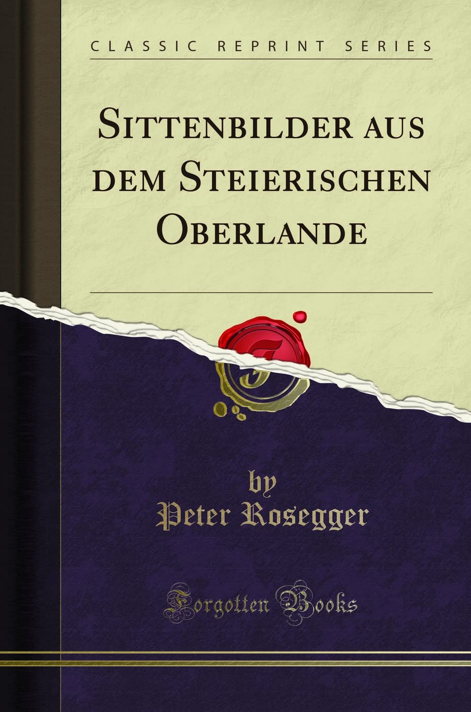 Sittenbilder Aus Dem Steierischen Oberlande (Classic Reprint) Leisure, Home & Garden