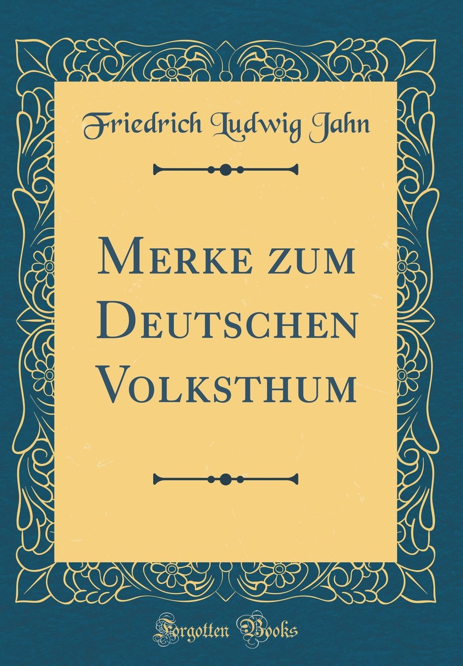 Merke zum Deutschen Volksthum (Classic Reprint) Leisure, Home & Garden