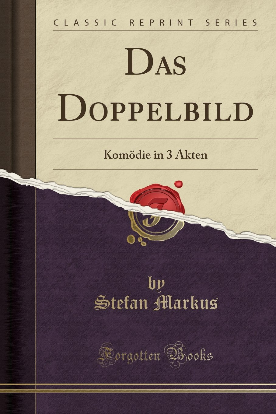 Das Doppelbild: Komödie in 3 Akten (Classic Reprint) Learning & Reference