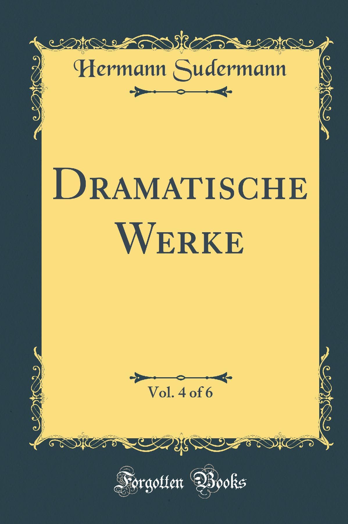 Dramatische Werke, Vol. 4 of 6 (Classic Reprint) Lifestyle
