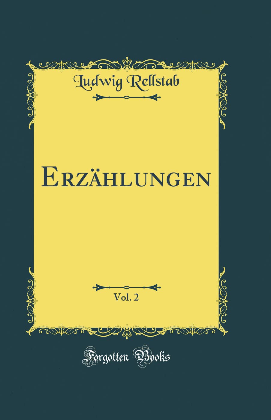 Erzählungen, Vol. 2 (Classic Reprint) Film, Art & Culture