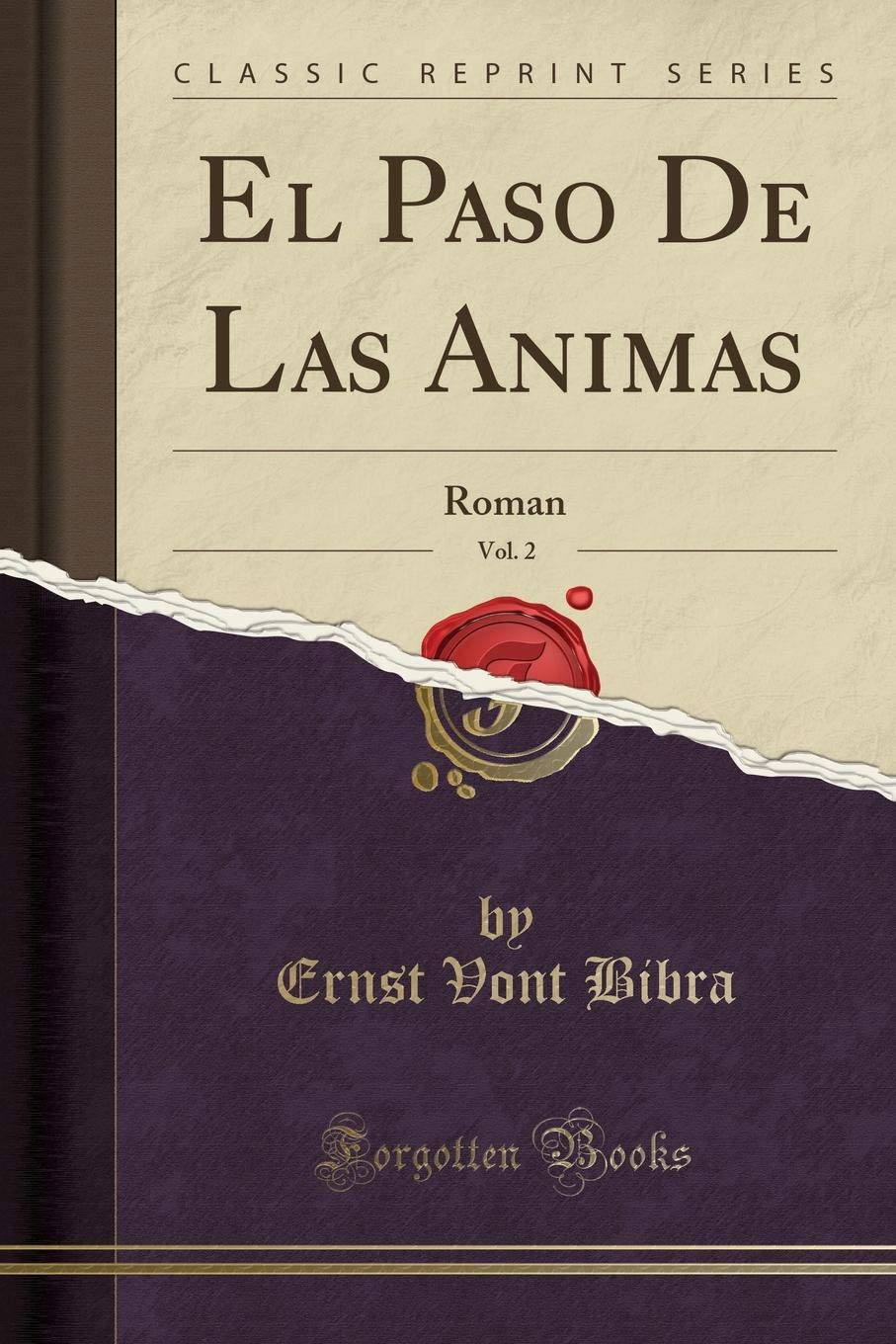 El Paso De Las Animas, Vol. 2: Roman (Classic Reprint) Leisure, Home & Garden