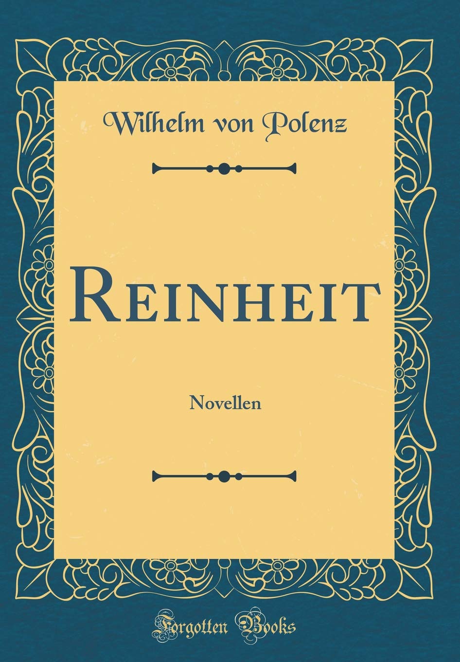 Reinheit: Novellen (Classic Reprint) Film, Art & Culture