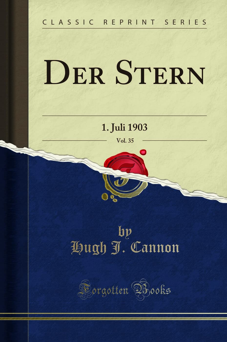 Der Stern, Vol. 35: 1. Juli 1903 (Classic Reprint) Social Sciences