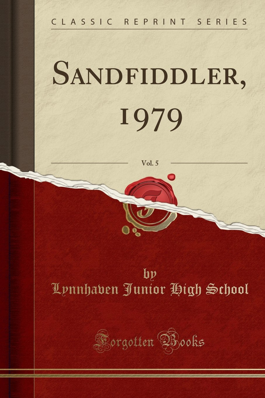 Sandfiddler, 1979, Vol. 5 (Classic Reprint) Social Sciences