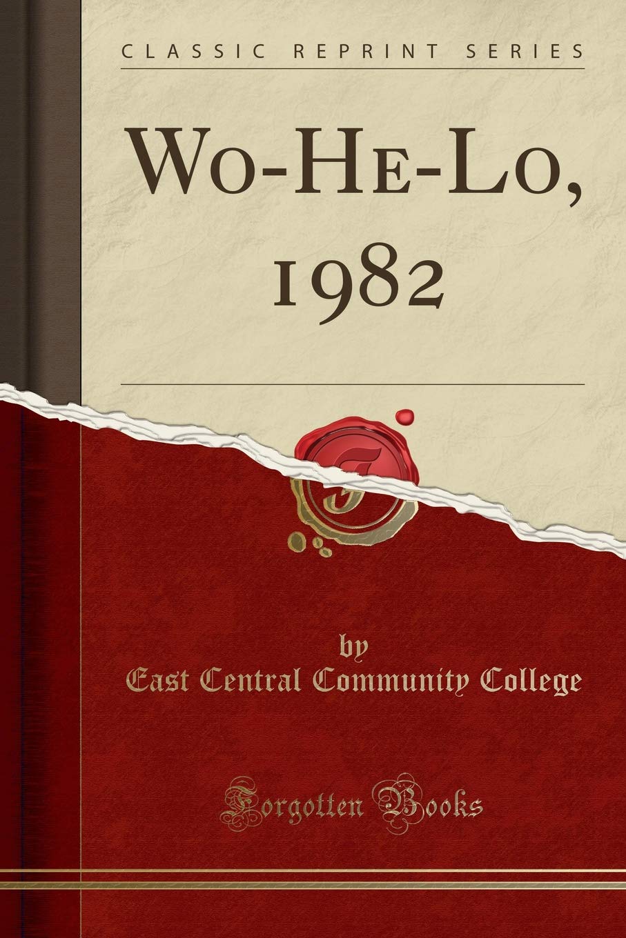 Wo-He-Lo, 1982 (Classic Reprint) Reference Books