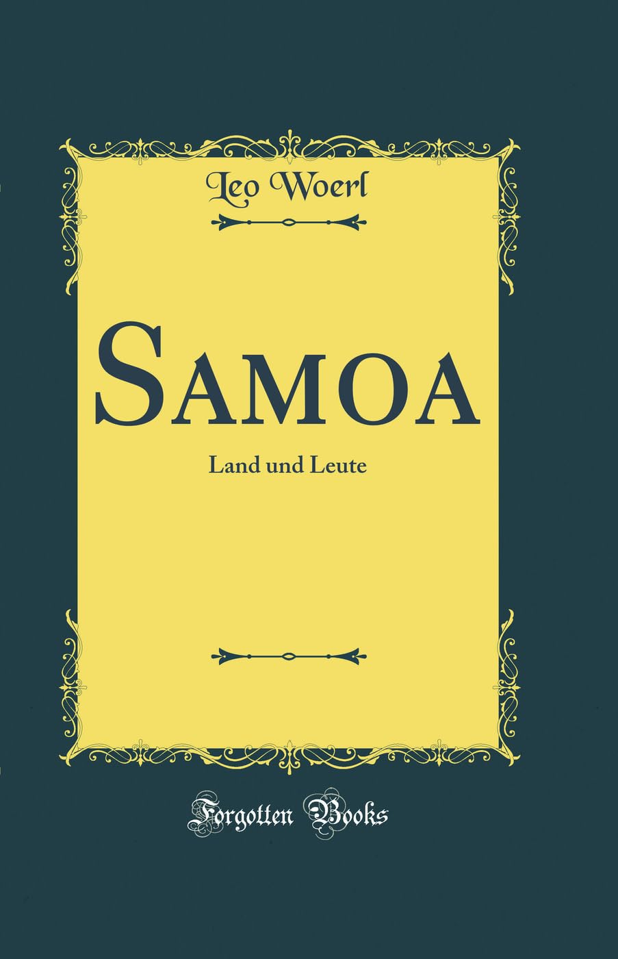 Samoa: Land und Leute (Classic Reprint) Film, Art & Culture