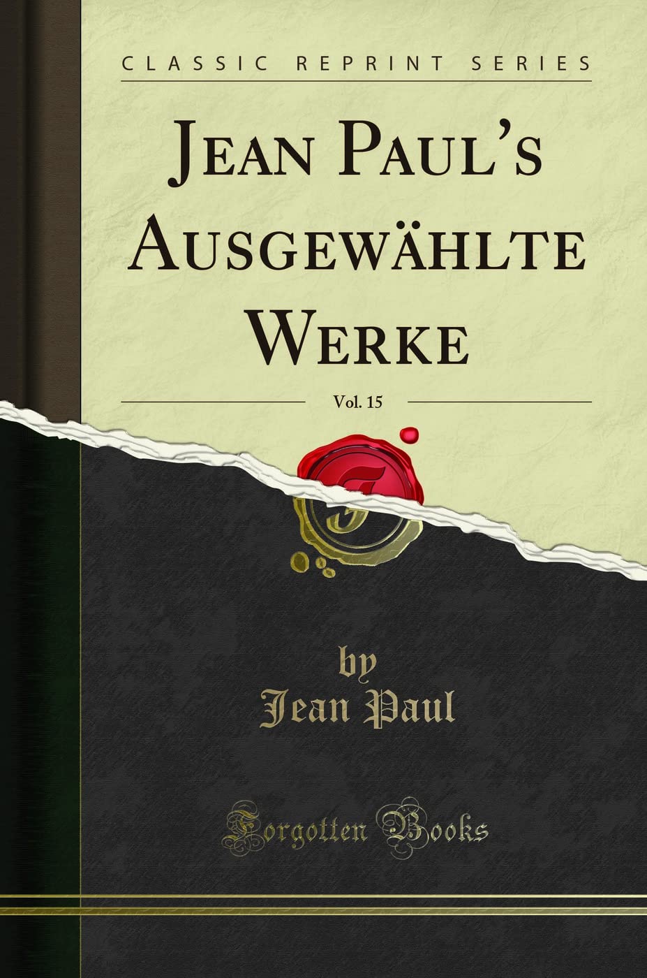 Jean Paul's Ausgewählte Werke, Vol. 15 (Classic Reprint) Social Sciences