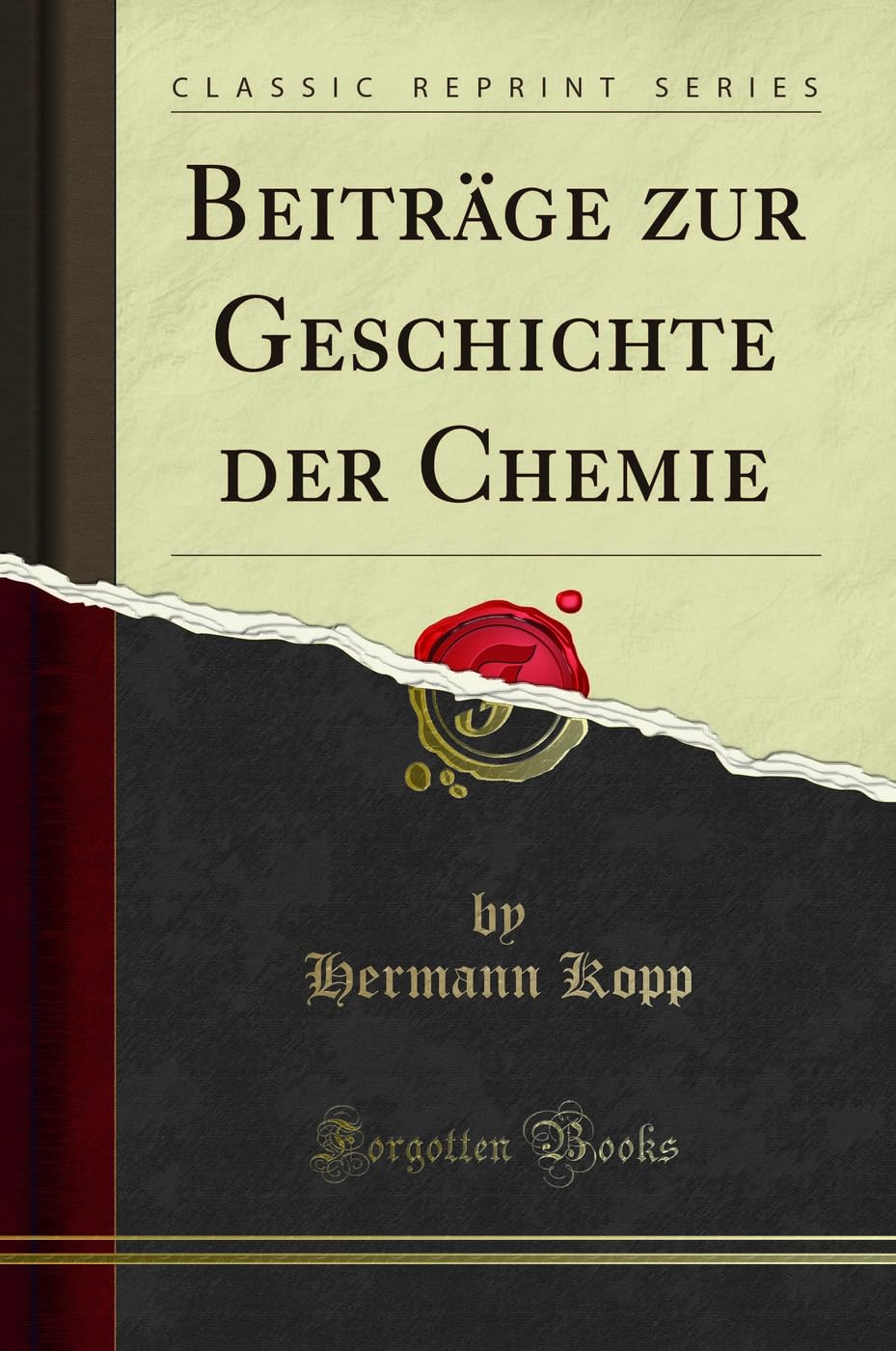 Beiträge zur Geschichte der Chemie (Classic Reprint) Religion & Esotericism