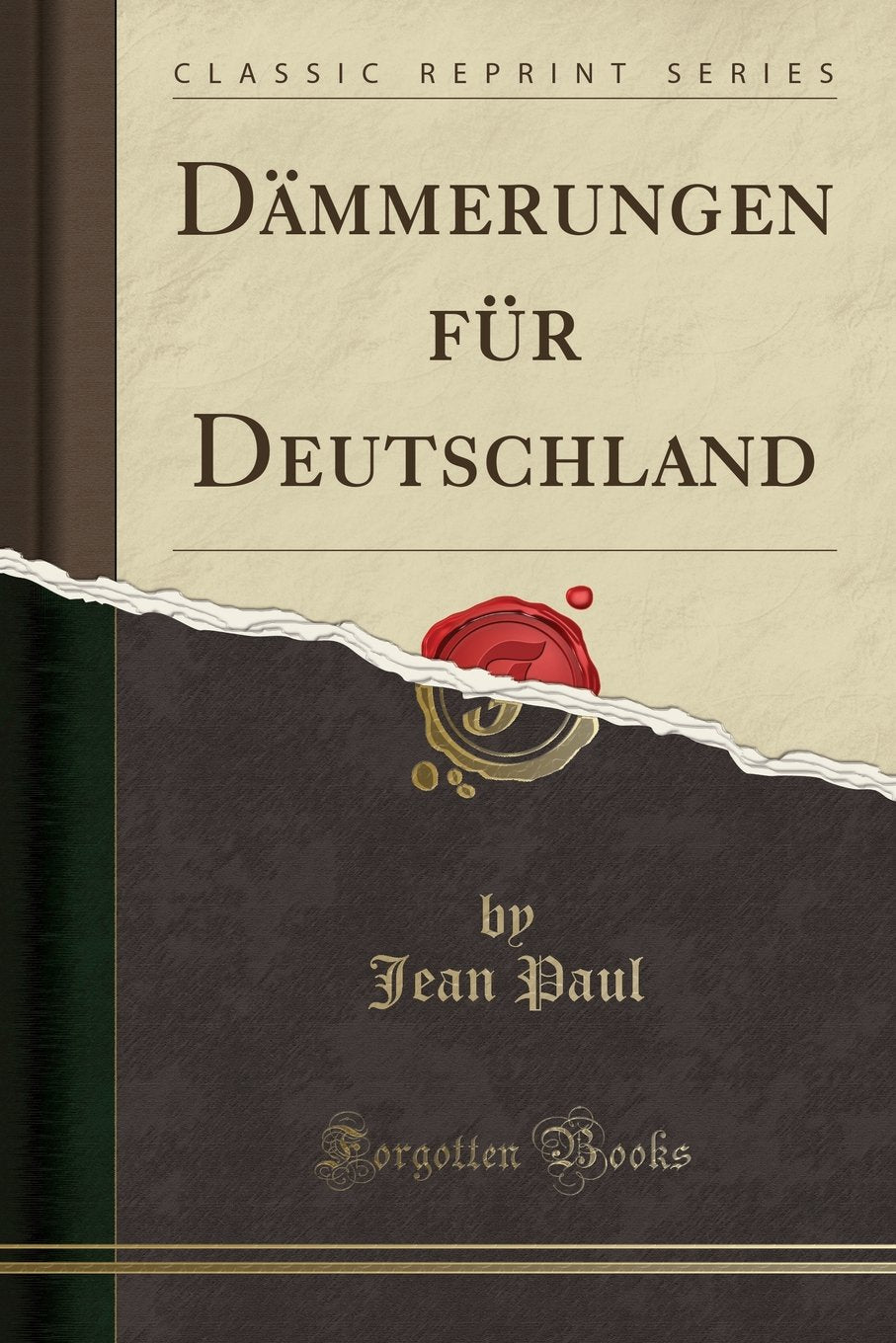 Dämmerungen für Deutschland (Classic Reprint) Social Sciences