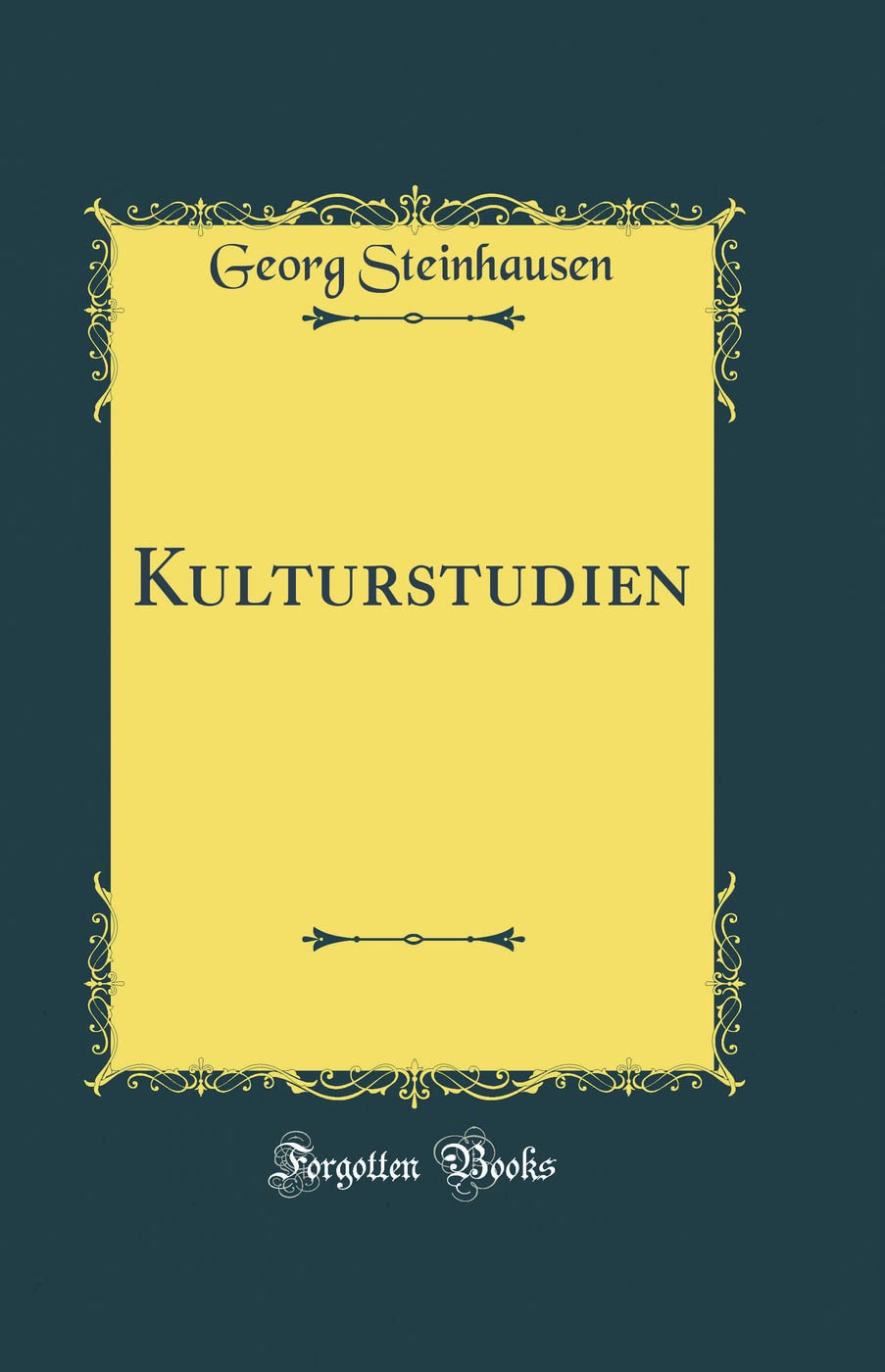 Kulturstudien (Classic Reprint) Film, Art & Culture