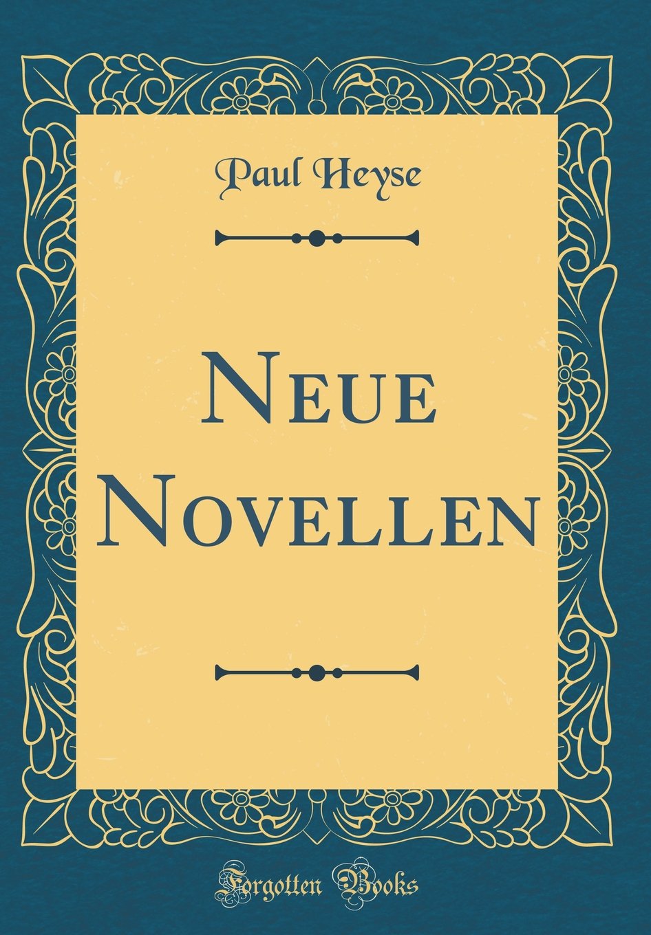 Neue Novellen (Classic Reprint) Film, Art & Culture