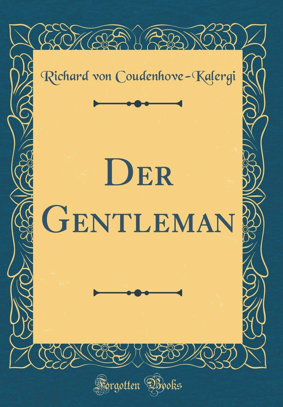 Der Gentleman (Classic Reprint) Philosophy