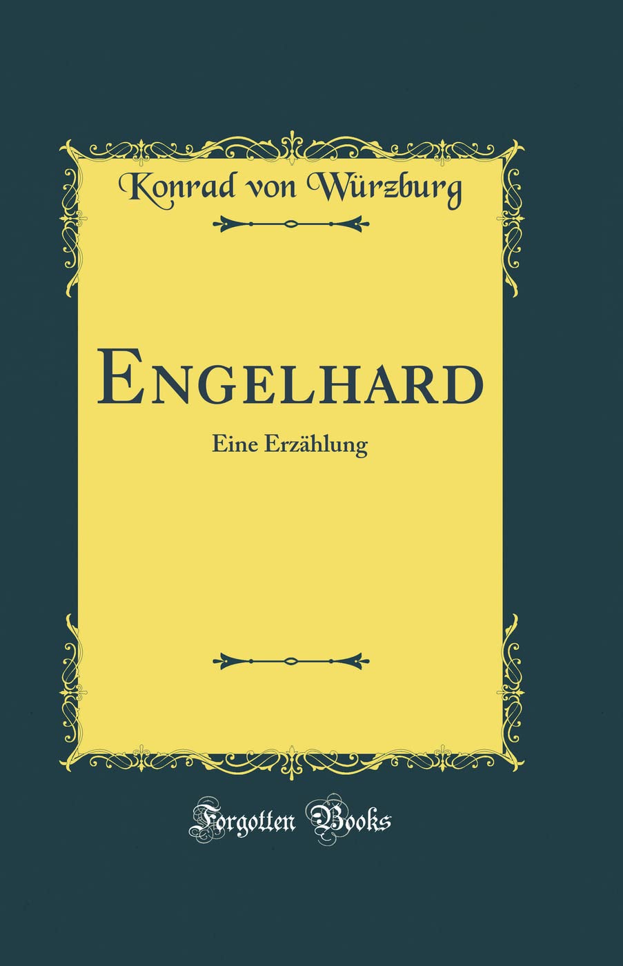 Engelhard: Eine Erzählung (Classic Reprint) Poetry