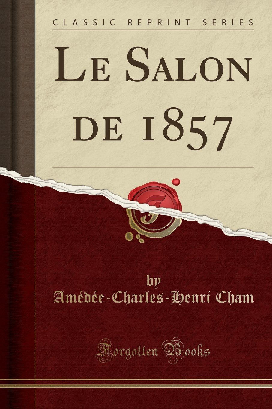 Le Salon de 1857 (Classic Reprint) Social Sciences