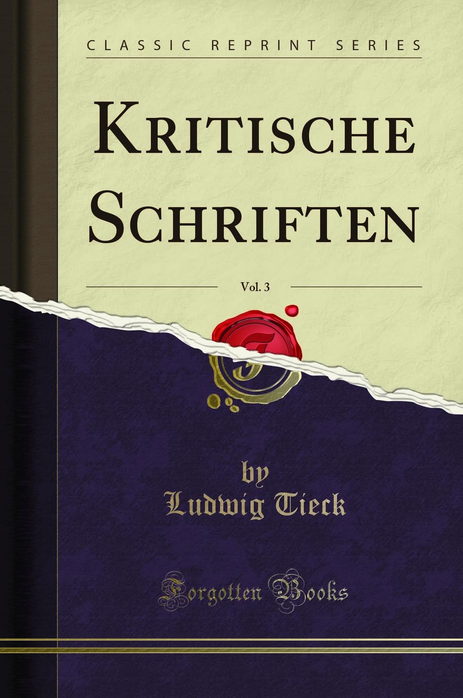 Kritische Schriften, Vol. 3 (Classic Reprint) Leisure, Home & Garden