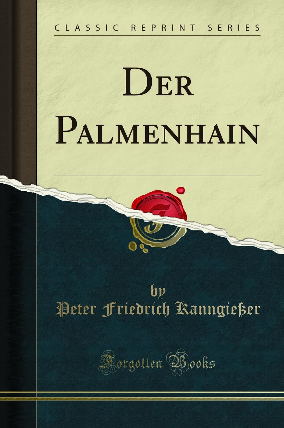 Der Palmenhain (Classic Reprint) Social Sciences