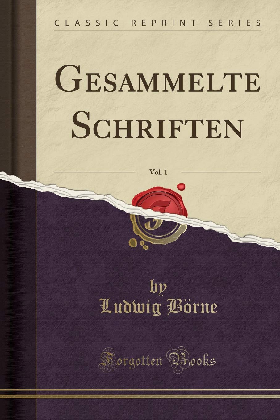 Gesammelte Schriften, Vol. 1 (Classic Reprint) Leisure, Home & Garden