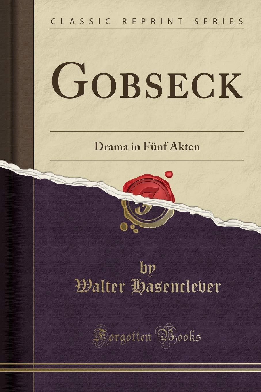 Gobseck: Drama in Fünf Akten (Classic Reprint) Leisure, Home & Garden