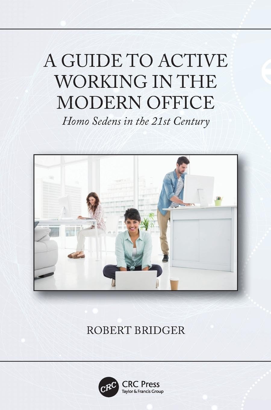 Product Image: A Guide to Active Working in the Modern Office