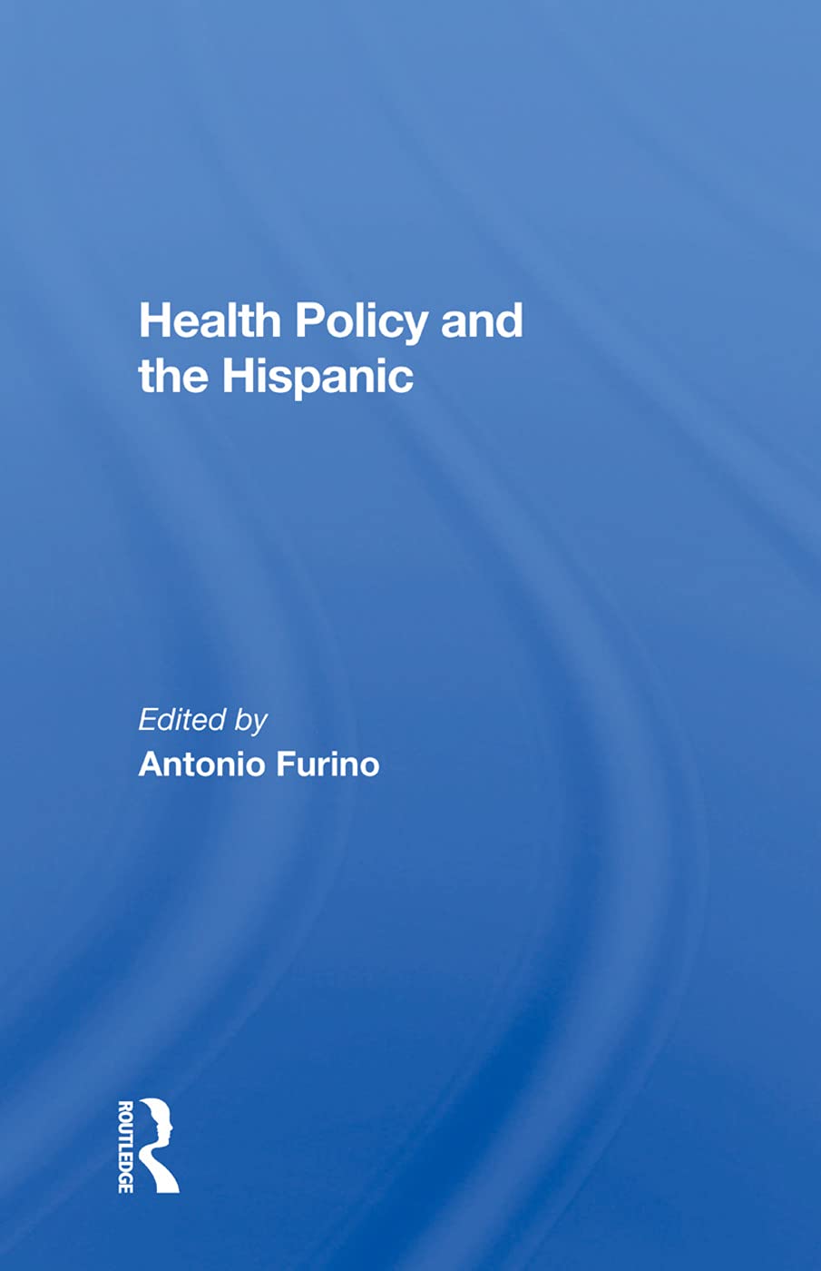 Health Policy and the Hispanic Medicine