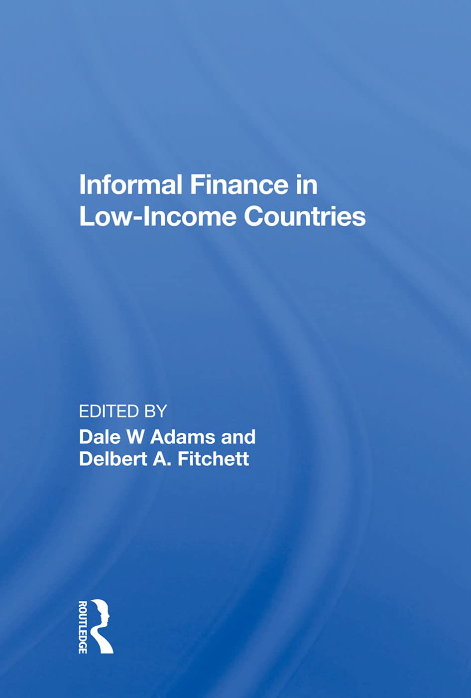 Informal Finance in Low-Income Countries Social Sciences