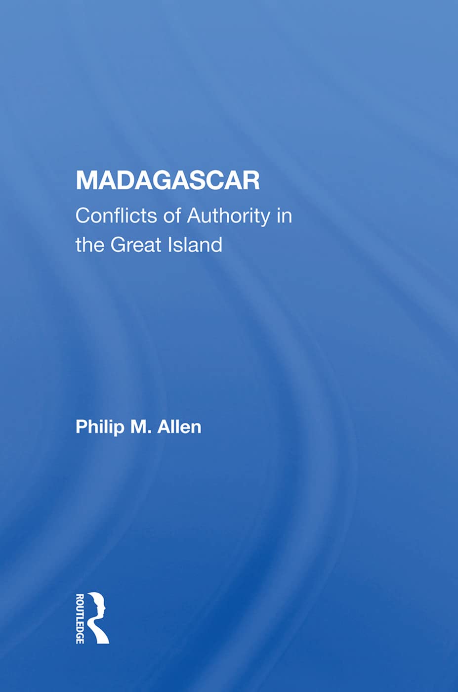Madagascar: Conflicts Of Authority In The Great Island Social Sciences